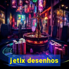 jetix desenhos